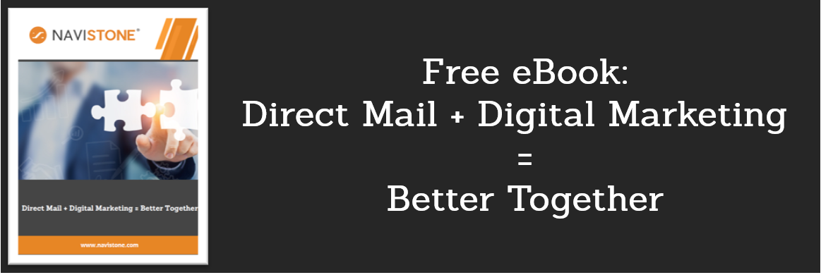 Direct Mail + Digital Marketing = Better Together