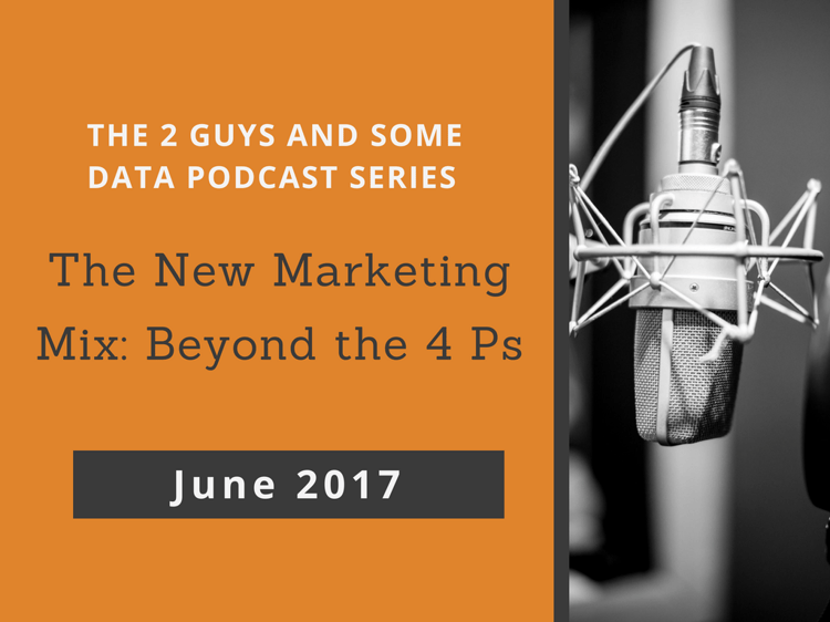 2 Guys and Some Data Marketing Mix 4 Ps