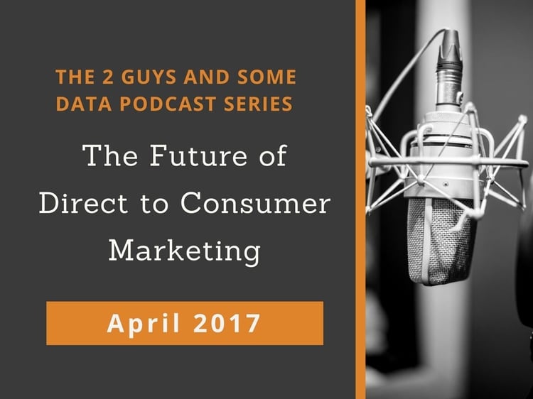 The Future of Direct to COnsumer Marketing