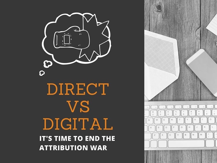 End the Attribution War Between Direct and Digital Marketing