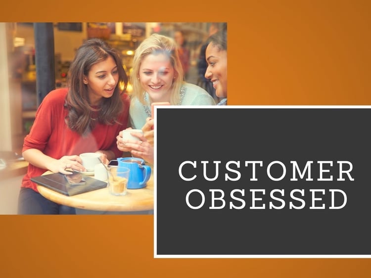 Are You Obsessed about Your Customer?