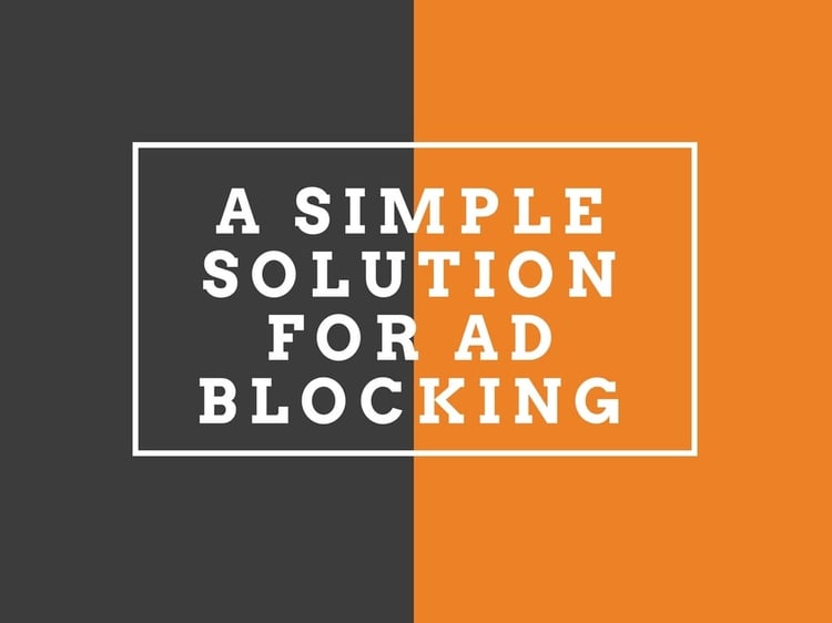 Use Individualized Marketing to Beat Ad Blocking